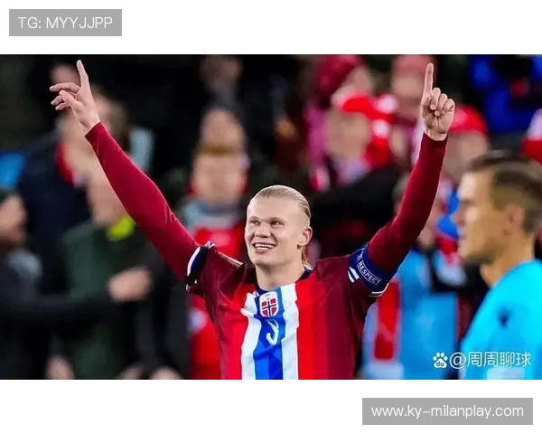 哈兰德连续造险,挪威锋线威力无可抵挡 哈兰德连续造险,挪威锋线威力无可抵挡